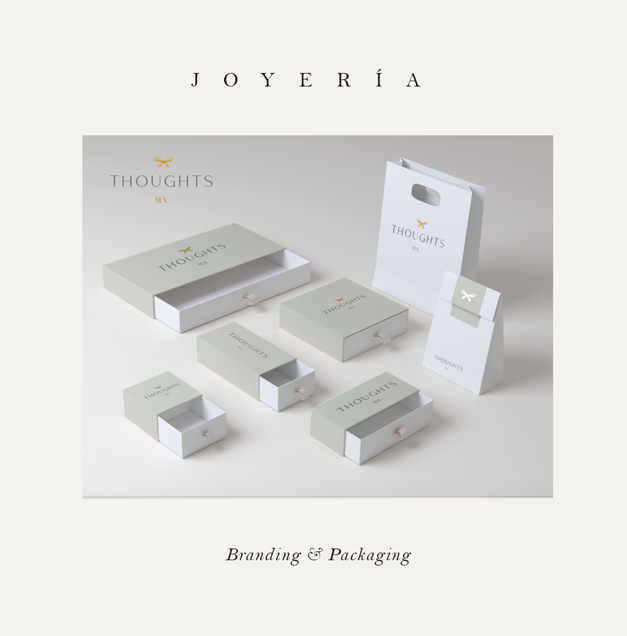 THOUGHTS, BRANDING & PACKAGING